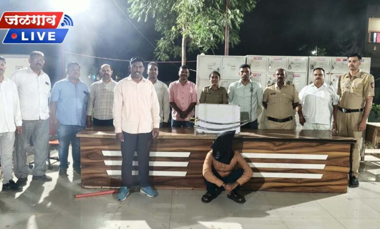 नशिराबादमध्ये तलवार घेऊन फिरणारा तरुण पोलिसांच्या जाळ्यात 1 tlnsh